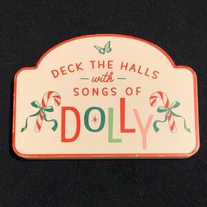 Dolly Parton Deck the Halls with Songs of Dolly Holiday Sign